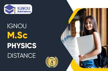What Is IGNOU Distance M.SC In Physics?